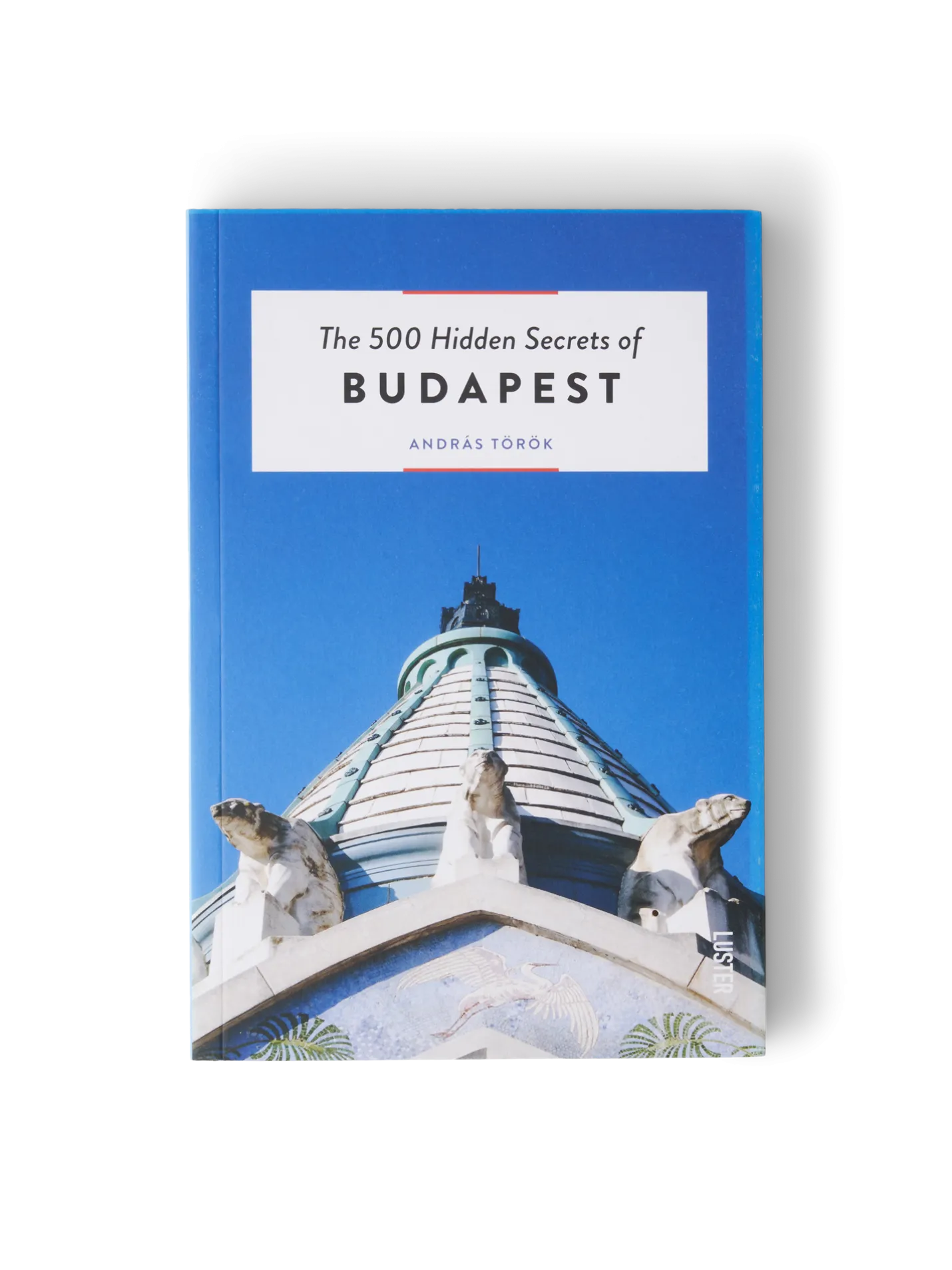New Søstrene Grene Schweiz The 500 Hidden Secrets Of Budapest Multi